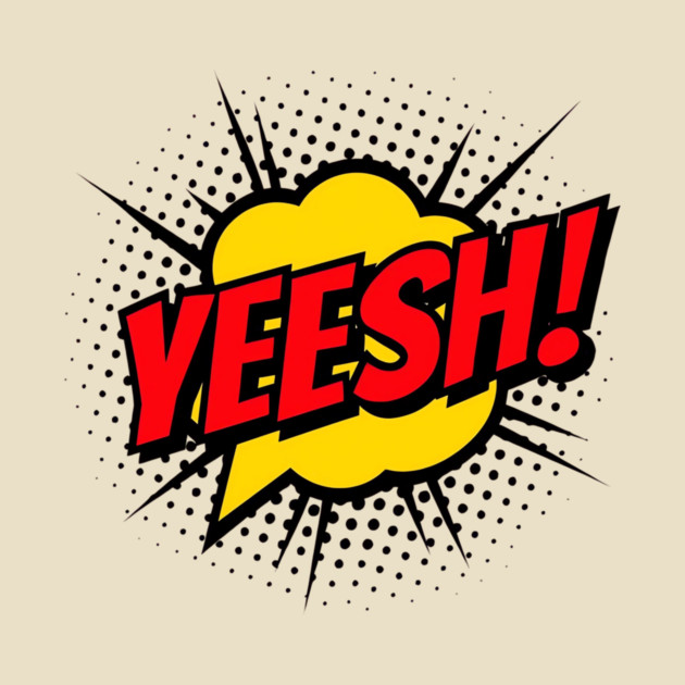 Yeesh! by Whitney's Store 1