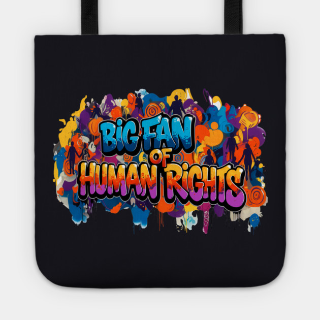 Big Fan Of Human Rights Tote by Charles's Store 8
