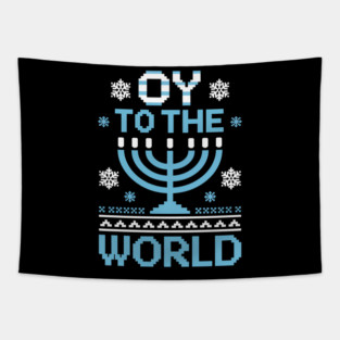 Oy To The World Funny Jewish Holiday Humor Hanukkah Tapestry