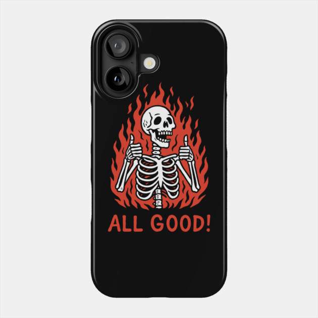 It's All Good Burnout Bad Day Mood Phone Case by Anticorporati