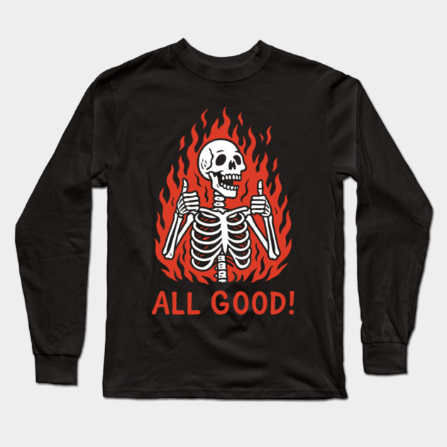 It's All Good Burnout Bad Day Mood Long Sleeve T-Shirt by Anticorporati
