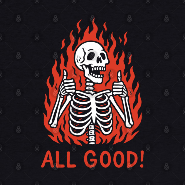 It's All Good Burnout Bad Day Mood by Anticorporati