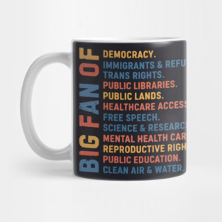 Big Fan Democracy, Equality & Justice Mug