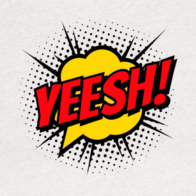 Yeesh! by Whitney's Store 1