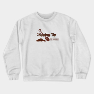 Digging Up the Duggars logo Crewneck Sweatshirt