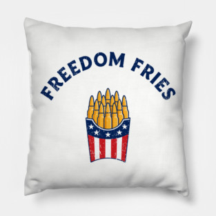 Freedom Fries Political Satire Pillow