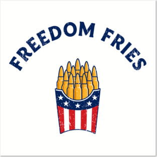 Freedom Fries Political Satire Posters and Art