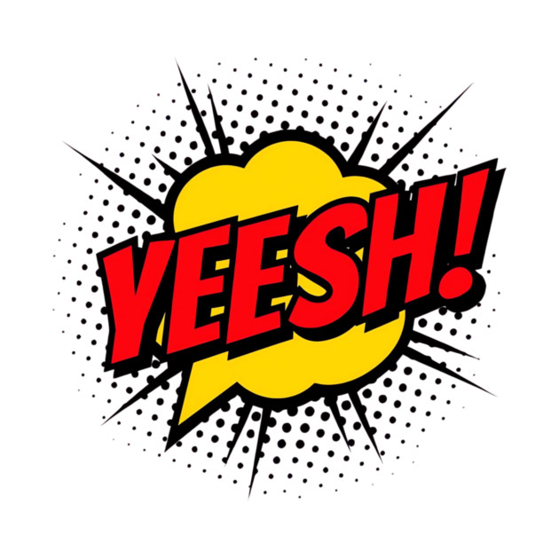 Yeesh! by Whitney's Store 1