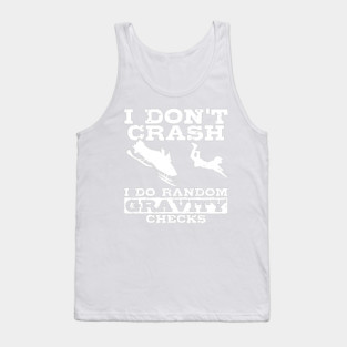 Snowmobile Sled Adventure I Don't Crash Winter Design Tank Top