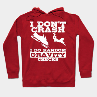 Snowmobile Sled Adventure I Don't Crash Winter Design Hoodie