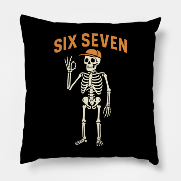 6 7 Meme Gen Alpha - Skeleton Hands Sign Six Seven Pillow by ArtistTee ⭐⭐⭐⭐⭐