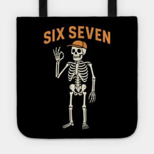 6 7 Meme Gen Alpha - Skeleton Hands Sign Six Seven Tote