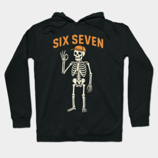 6 7 Meme Gen Alpha - Skeleton Hands Sign Six Seven Hoodie