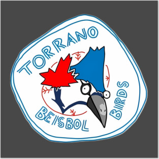 Toronto "Torrano Beisbol Birds" Logo Posters and Art