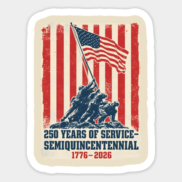Semiquincentennial Flag Raising Tribute Sticker by ArtistTee ⭐⭐⭐⭐⭐