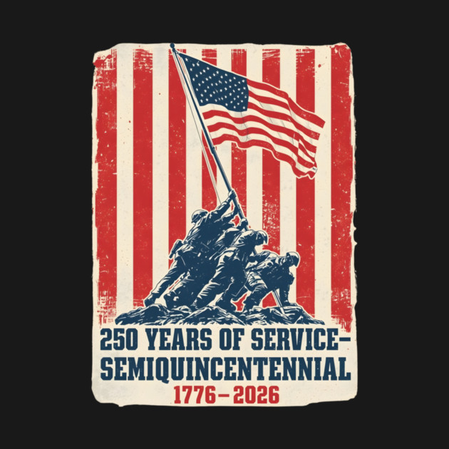 Semiquincentennial Flag Raising Tribute by ArtistTee ⭐⭐⭐⭐⭐