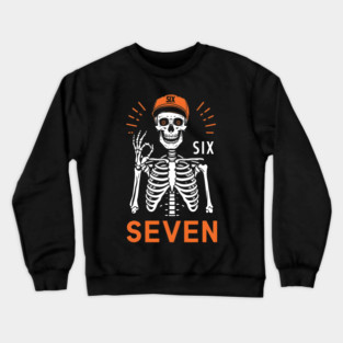 Skeleton Hand Gesture With Six Seven Crewneck Sweatshirt