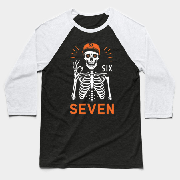 Skeleton Hand Gesture With Six Seven Baseball T-Shirt by ArtistTee ⭐⭐⭐⭐⭐
