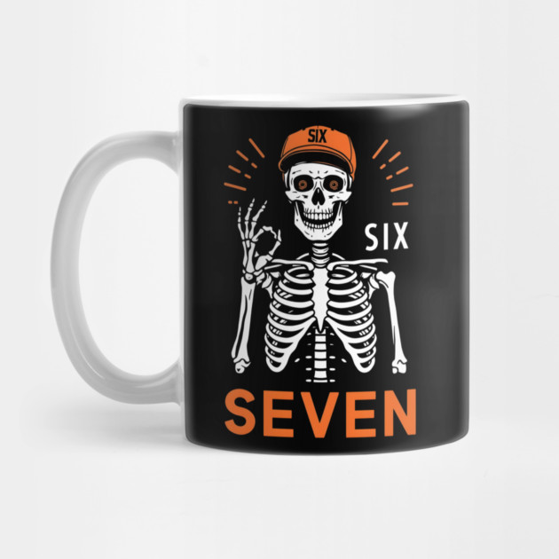 Skeleton Hand Gesture With Six Seven by ArtistTee ⭐⭐⭐⭐⭐