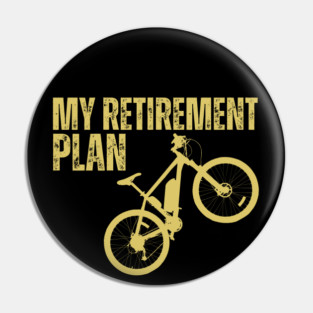 Cycling Funny Biking Pin