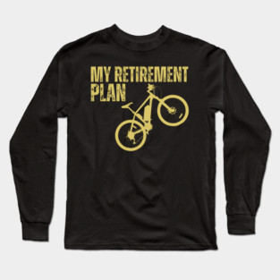 Cycling Funny Biking Long Sleeve T-Shirt