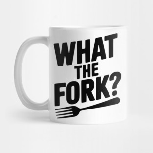 What the Fork? Mug