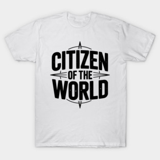 Citizen of The World T-Shirt