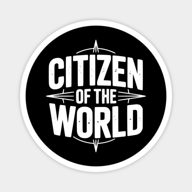 Citizen of The World Magnet by Frank Ring