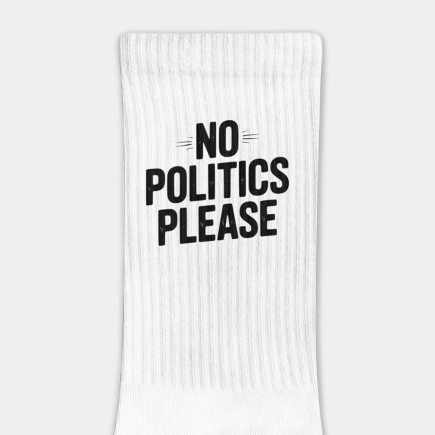 No Politics Please by Frank Ring