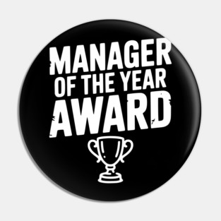 Manager of the Year Award Pin