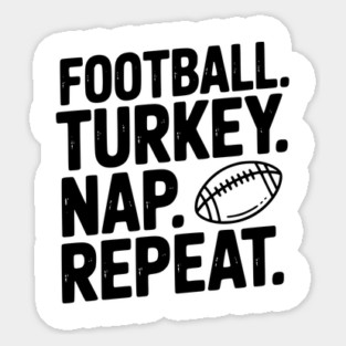 Football Turkey Nap Repeat Magnet