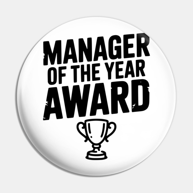 Manager of the Year Award Pin by Frank Ring