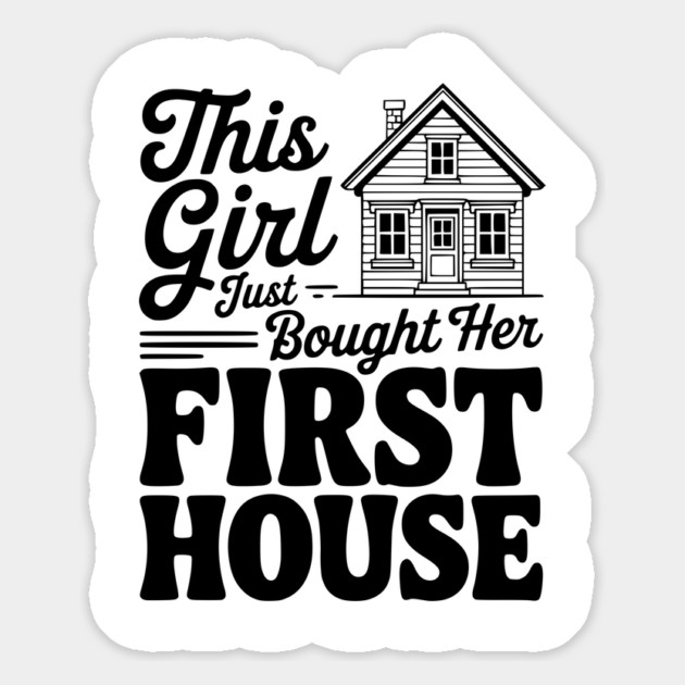 The Girl Bought Her First House Magnet by Frank Ring
