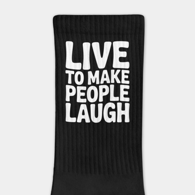 Live to Make People Laugh by Frank Ring
