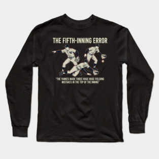 5th inning Long Sleeve T-Shirt