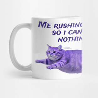 Funny Purple Cat Rushing Home to Do Nothing at All Mug