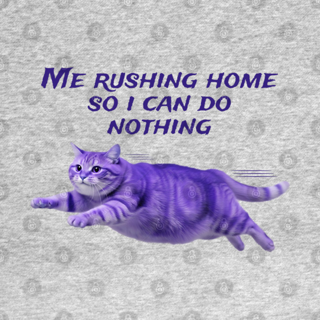 Funny Purple Cat Rushing Home to Do Nothing at All by Luxinda