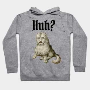 Huh Ugly Medieval Dog Meme Doggo Lovers Hoodie