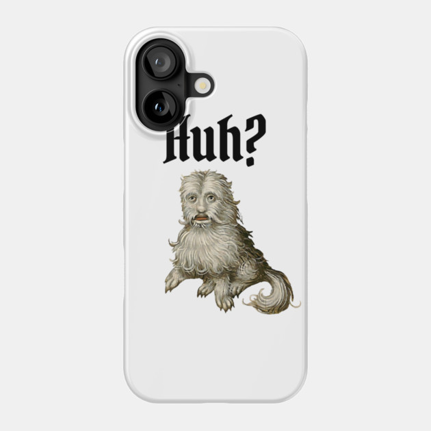 Huh Ugly Medieval Dog Meme Doggo Lovers Phone Case by Luxinda
