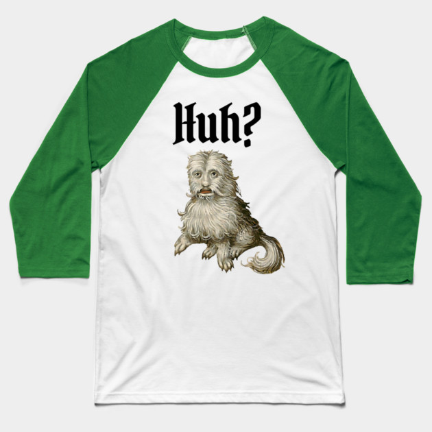 Huh Ugly Medieval Dog Meme Doggo Lovers Baseball T-Shirt by Luxinda