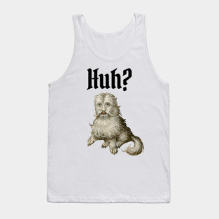 Huh Ugly Medieval Dog Meme Doggo Lovers Tank Top