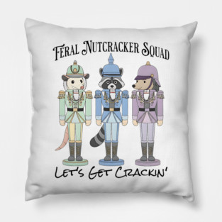 Feral Nutcracker Squad: Let's Get Crackin' Pillow