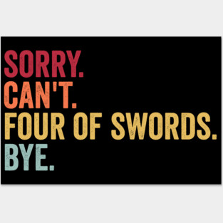 Sorry. Can't. Four of Swords. Bye. Funny Tarot Design Posters and Art