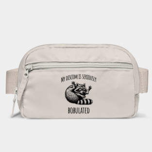 Funny My Discom is Seriously Bobulated Raccoon Wordplay Bag