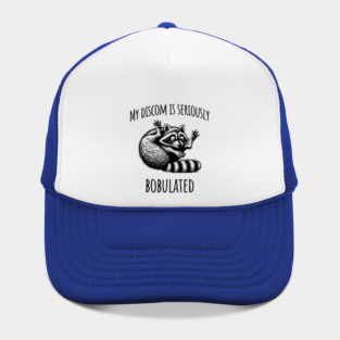 Funny My Discom is Seriously Bobulated Raccoon Wordplay Hat