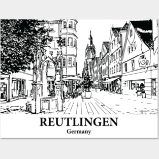 Reutlingen - Germany Posters and Art