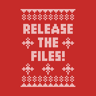 Release The Files Christmas Sweater T-Shirt