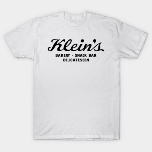 Klein's – Vintage Diner Signage for Bakery T-Shirt