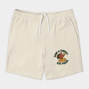Save a Turkey Eat Pizza Funny Thanksgiving – Cute Turkey Pizza Lover Shorts