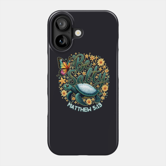 You Are The Salt of the Earth Phone Case by Charles's Store 8